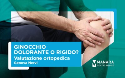 Dolore al ginocchio o difficoltà nei movimenti? Valutazione ortopedica a Nervi