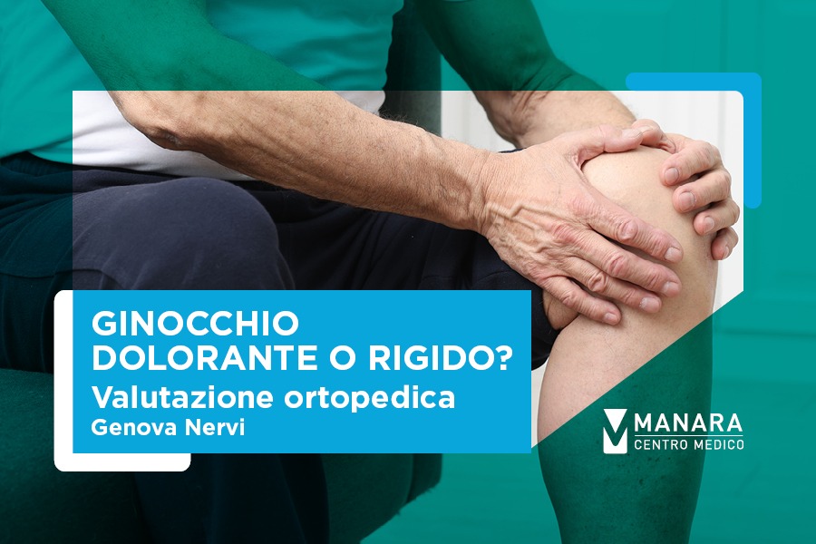 Dolore al ginocchio o difficoltà nei movimenti? Valutazione ortopedica a Nervi